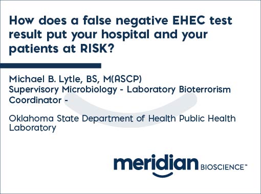 how does a false neg EHEC result risk 